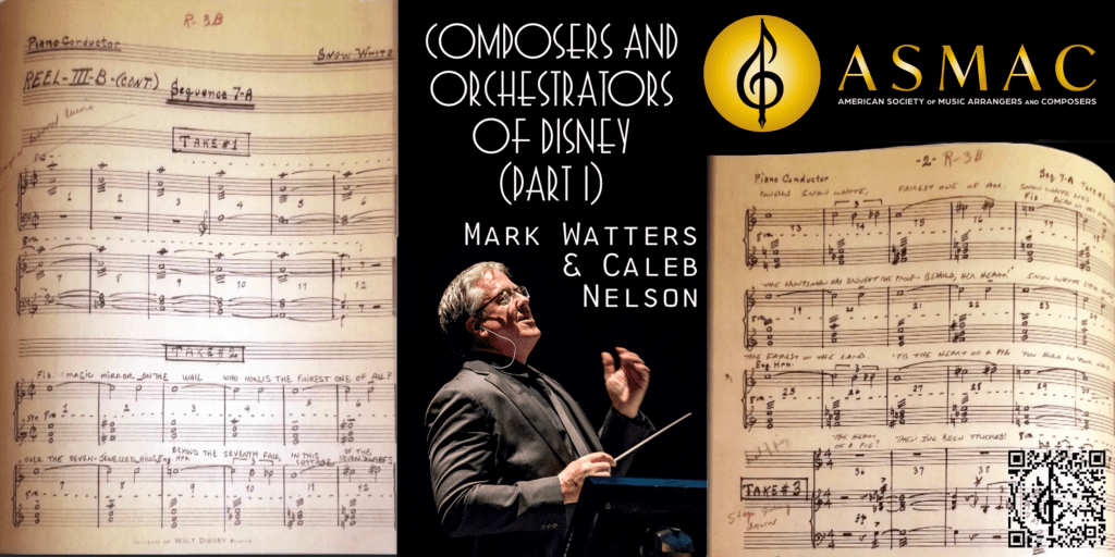 Mark Watters conducting in the center. Hand copied piano/conductor score from the film "Snow White." For the ASMAC (American Society of Music Arrangers and Composers) event on Composers and Orchestrators of Disney (Part 1) [in an Art Deco font] with Mark Watters and Caleb Nelson.