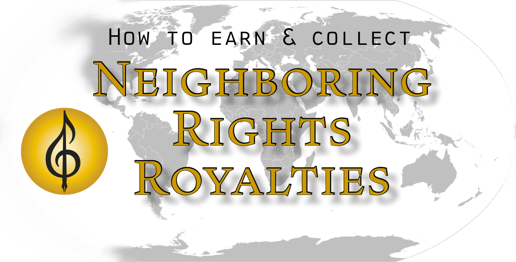 Featured image for “How To Earn and Collect Neighboring Rights Royalties”
